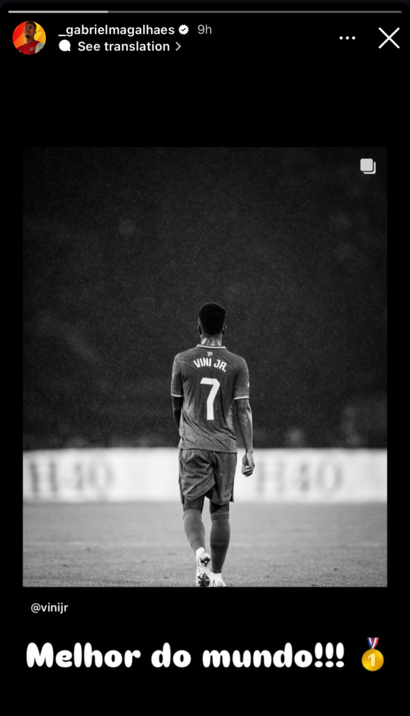 Screenshot of Arsenal star Gabriel Magalhaes' Instagram story about Vinicius Junior.