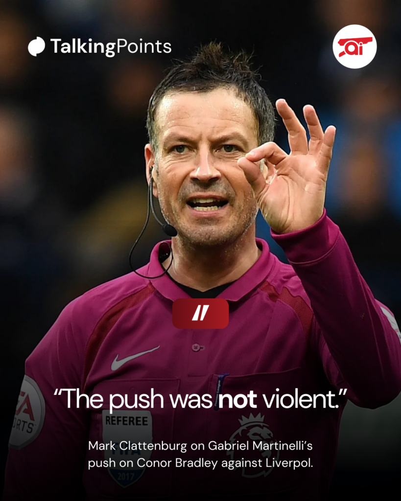 Graphic of Mark Clattenburg's comment on Gabriel Martinelli's push against Liverpool.