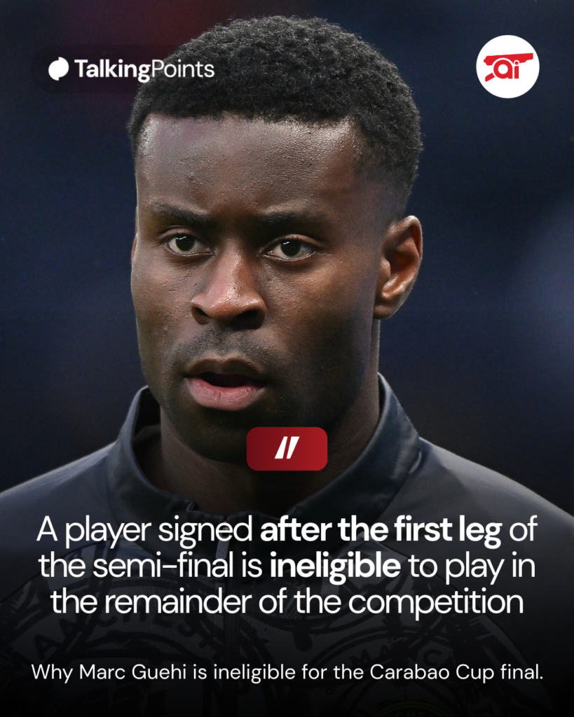 A graphic explaining why Marc Guehi is ineligible to face Arsenal in the Carabao Cup final.